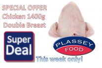 This week only: 1400g Double Breast offer!